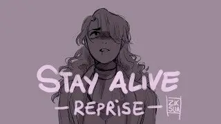 (Reupload) Stay Alive Reprise  // Animatic