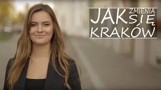Jak zmienia się Kraków odc. 2