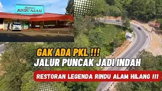 Melihat Jalur Puncak Bersih dari Gubuk Liar || Restoran Legend Rindu Alam Hilang  !!!