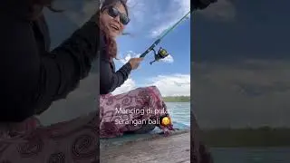 Keseruan mancing di pulau serangan bali