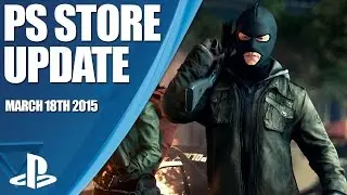 PlayStation Store Highlights - 18th March 2015