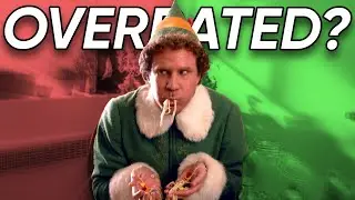 Is Elf Overrated? (Christmas Marathon)