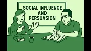 Social Influence and Persuasion