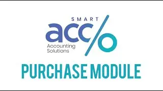 Smart Accounting Purchase Module Training