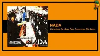 Nada - Cartuchos De Ideas Para Corazones Blindados