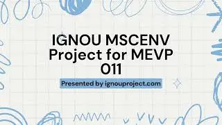 IGNOU MSCENV Project for MEVP 011|IGNOU Project
