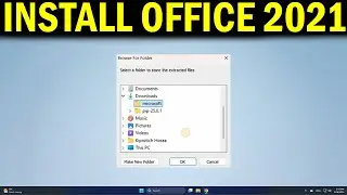 How To Install Microsoft Office 2021 on Windows 11 Completely Free