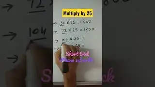 Multiply by 25 in 2 seconds//short tricks #mathstricks