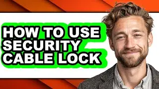 How to Use Security Cable Lock (full Guide)