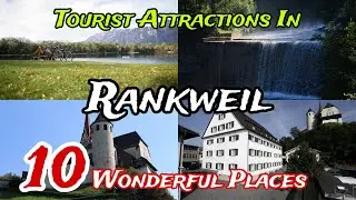 Top 10 Best Tourist Places to Visit in Rankweil 😍 | Austria 🇦🇹