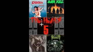 The Heavy 5: The Greatest (non Big 4) Thrash Albums of All Time