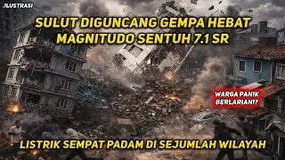 GEMPA MENCEKAM❗7,1 SR GUNCANG SULAWESI UTARA❗WARGA BERHAMBURAN DI TENGAH MALAM❗