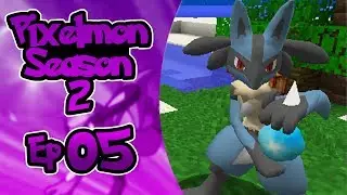 Pixelmon Season 2 - Ep. 5 