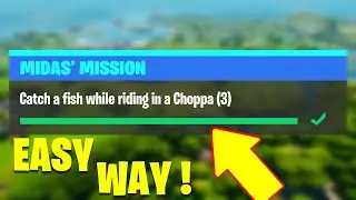 Catch a fish while riding in a Choppa - Midas' MIssion Fortnite Season 2 Chapter 2