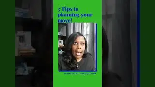 3 Tips to planning your successful move!