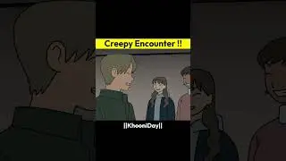 Creepy Encounter | True Horror Story In Hindi #horrorstory #shorts