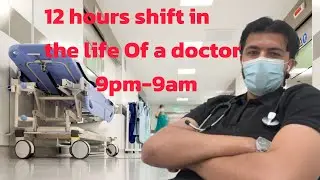 Inside a 12-Hour Shift: Day in the Life of a Doctor 2025