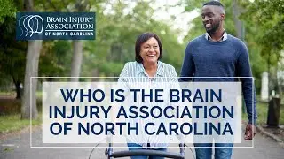Who is the Brain Injury Association of North Carolina?