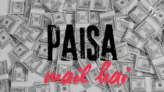 Paisa Hath ka Mail //@FalnaLakra