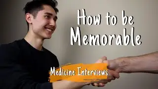 How To STAND OUT In Your Medicine Interview