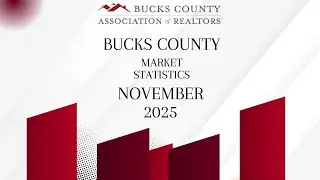 Bucks County Housing Market Statistics November 2025