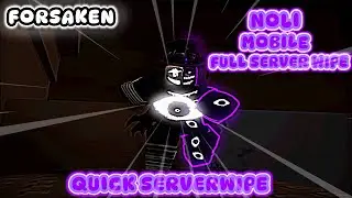 Level 100 Mobile Noli Server Wipes Quickly | Forsaken Gameplay