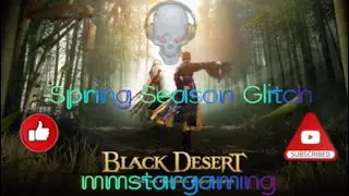 Black Desert  Spring Season Reward Glitched