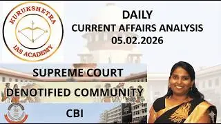 5 FEB 2026 | Daily Current Affair Analysis | UPSC | PSC | SSC | Vasuki Vinothini | Kurukshetra IAS