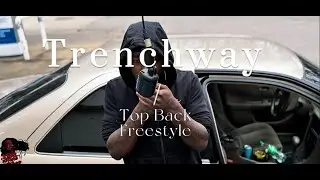 Trenchway - Top Back Freestyle (S.A.F Live Performance)
