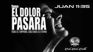 Tema: &Eacute;l dolor pasar&aacute;. Pastor Hector Portillo IBJEELI Suecia 🇸🇪 