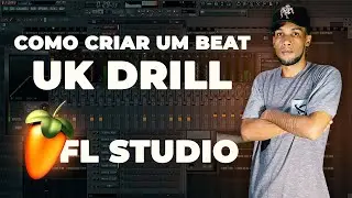 FL Studio - UK DRILL Beat Tutorial [PLUGINS NATIVOS DO FL]