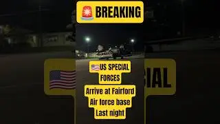 🚨IRAN LATEST - USSF ARRIVE AT FAIRFORD USAF BASE LAST NIGHT