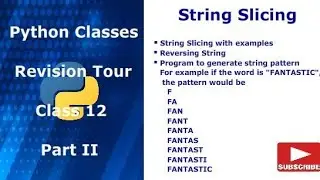 Python Class || Class 12 || Revision Tour || String Slicing #strings #stringsinpython #revisiontour