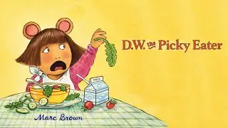 Living Books D.W. The Picky Eater - Полное прохождение игры (Longplay)