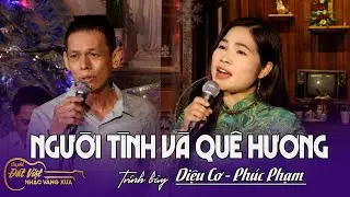 Người Tình Và Quê Hương | St : Trịnh Lâm Ngân | Diệu Cơ & Phúc Phạm song ca tại Cafe Đất Việt