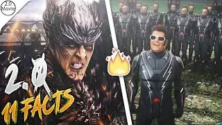 2.0 Movie Facts | Top 11 2.0 Movie Facts | 2.0 Movie 2019