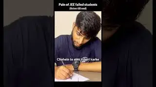Pain of JEE failed students || JEE Mains results | Ranjhanna remake #iit #jee #shorts