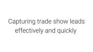 CapturingTrade Show Leads with LeadApp