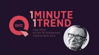 1 Minute - 1 Trend: Trendforscher Prof. Peter Wippermann 