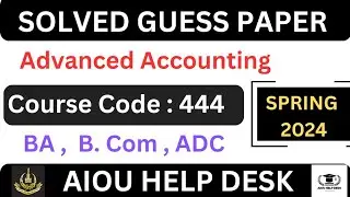 AIOU 444 Guess Paper 2024 || aiou || aiou guess paper || past papers