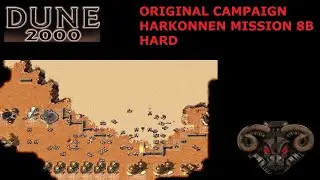 Оригинальная кампания Dune 2000: Миссия 8B (сложный уровень) с Харконненами