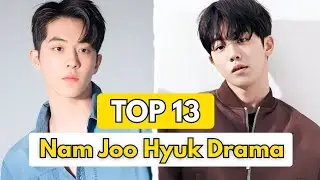 Top 13 Nam Joo Hyuk Drama | Best Drama Of Nam Joo Hyuk | #top #namjoohyuk #thebrideofhabaek #kdrama 