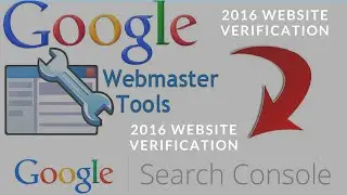 How to verify your website with google webmaster tools 2016 or Google Search Console