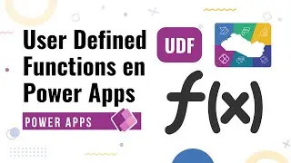 Crea tus propias funciones en Power Apps (User Defined Functions / UDF)