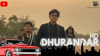 | Dhurandar | by Joshit Masih 😎❤️🫶🫰