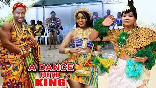 Watch [A DANCE FOR THE KING] - Latest 2025 Full Nigerian Nollywood Movies