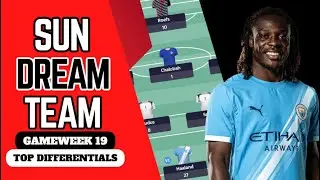 GAMEWEEK 19 TOP DIFFERENTIALS🔥I OVERALL RANK 368th🌎I Sun Dream Team Fantasy 25/26