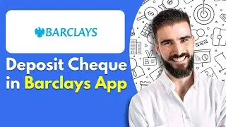 How to Deposit Cheque in Barclays App | Pay In A Cheque Using The Barclays App