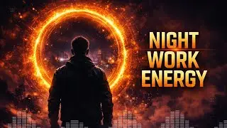 Night Work Energy | Deep Focus EDM Instrumental