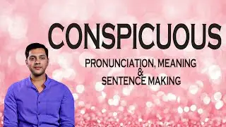Conspicuous - Meaning & Pronunciation Word World Audio Video Dictionary